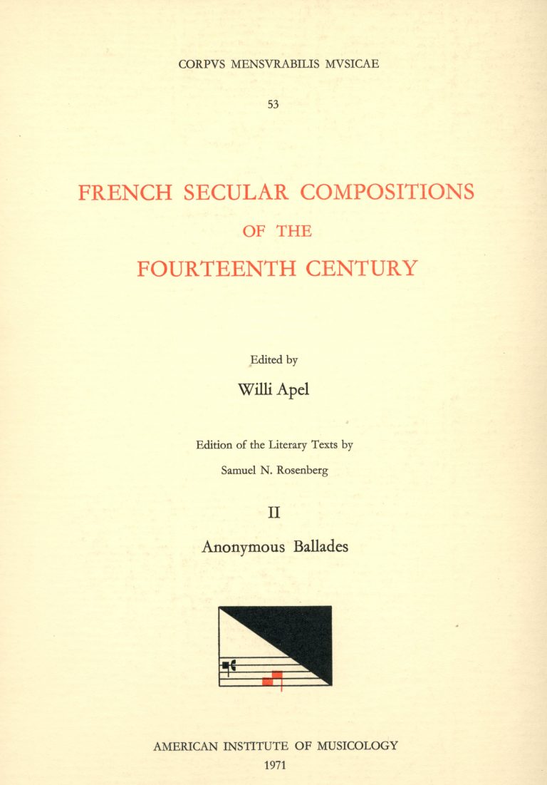 French Secular Compositions of the 14th Century Vol. II, Anonymous
